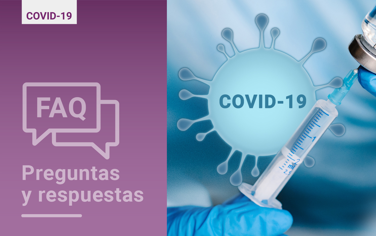 Preguntas Frecuentes Sobre la Vacunación Contra el COVID-19